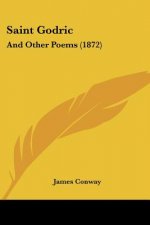 Saint Godric: And Other Poems (1872)