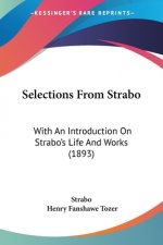 Selections From Strabo: With An Introduction On Strabo's Life And Works (1893)