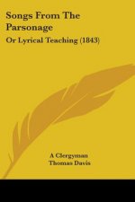 Songs From The Parsonage: Or Lyrical Teaching (1843)