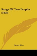 Songs Of Two Peoples (1898)