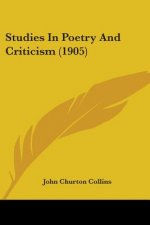 Studies In Poetry And Criticism (1905)