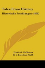 Tales From History: Historische Erzahlungen (1898)