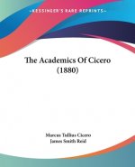 The Academics Of Cicero (1880)