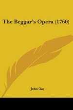 The Beggar's Opera (1760)