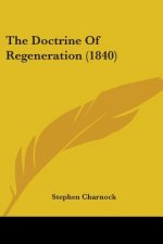 The Doctrine Of Regeneration (1840)