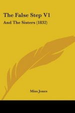 The False Step V1: And The Sisters (1832)