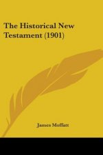 The Historical New Testament (1901)