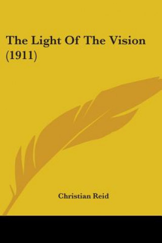 The Light Of The Vision (1911)