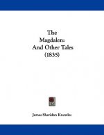 The Magdalen: And Other Tales (1835)