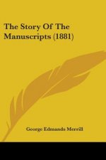 The Story Of The Manuscripts (1881)