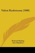 Valon Kadotessa (1900)