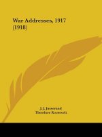 War Addresses, 1917 (1918)