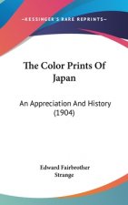 The Color Prints Of Japan: An Appreciation And History (1904)