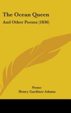 The Ocean Queen: And Other Poems (1836)