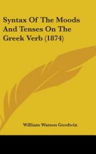 Syntax of the Moods and Tenses on the Greek Verb (1874)
