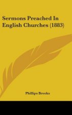 Sermons Preached in English Churches (1883)