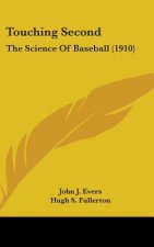 Touching Second: The Science of Baseball (1910)