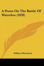 A Poem On The Battle Of Waterloo (1820)