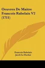 Oeuvres De Maitre Francois Rabelais V2 (1711)