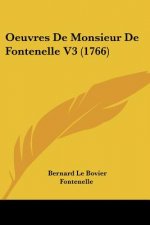 Oeuvres De Monsieur De Fontenelle V3 (1766)