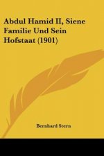 Abdul Hamid II, Siene Familie Und Sein Hofstaat (1901)