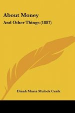 About Money: And Other Things (1887)
