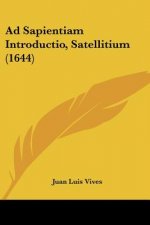 Ad Sapientiam Introductio, Satellitium (1644)