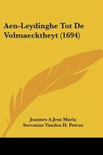 Aen-Leydinghe Tot De Volmaecktheyt (1694)