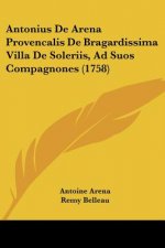Antonius De Arena Provencalis De Bragardissima Villa De Soleriis, Ad Suos Compagnones (1758)