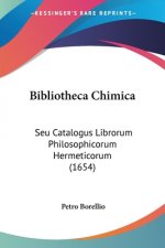 Bibliotheca Chimica: Seu Catalogus Librorum Philosophicorum Hermeticorum (1654)