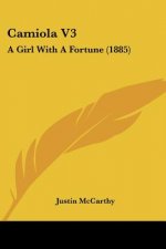 Camiola V3: A Girl With A Fortune (1885)