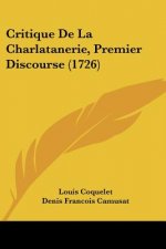 Critique De La Charlatanerie, Premier Discourse (1726)