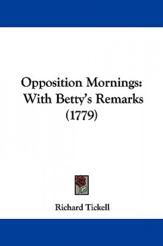 Opposition Mornings: With Betty's Remarks (1779)