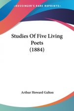 Studies Of Five Living Poets (1884)