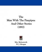 The Man With The Panpipes: And Other Stories (1892)
