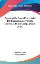 Antonius de Arena Provencalis de Bragardissima Villa de Soleriis, Ad Suos Compagnones (1758)
