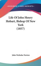 Life of John Henry Hobart, Bishop of New York (1857)