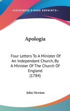 Apologia: Four Letters to a Minister of an Independant Church, by a Minister of the Church of England (1784)