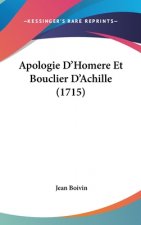Apologie D'Homere Et Bouclier D'Achille (1715)