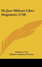 de Jure Militari Liber Singularis (1758)