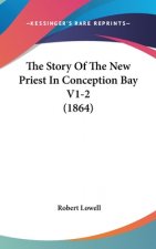 The Story Of The New Priest In Conception Bay V1-2 (1864)
