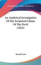 An Analytical Investigation of the Scriptural Claims of the Devil (1822)