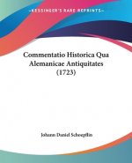 Commentatio Historica Qua Alemanicae Antiquitates (1723)