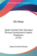 De Nexu: Qualis Constet Inter Utrumque Divinae Constitutionis Foedus Prophetico (1791)