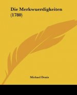 Die Merkwuerdigkeiten (1780)