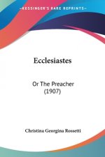 Ecclesiastes: Or The Preacher (1907)