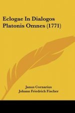 Eclogae In Dialogos Platonis Omnes (1771)