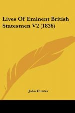 Lives Of Eminent British Statesmen V2 (1836)