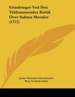 Erindringer Ved Den Veldommendes Kritik Over Suhms Moraler (1772)