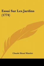 Essai Sur Les Jardins (1774)